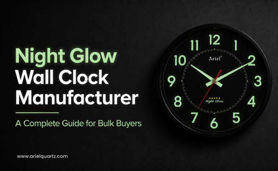 Night Glow Wall Clock Manufacturer: A Complete Guide for Bulk Buyers