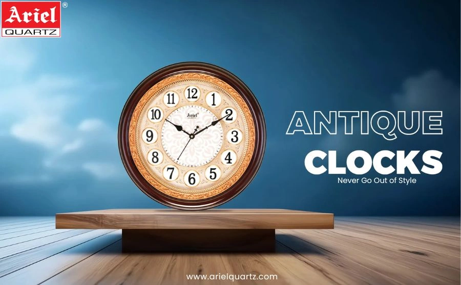 Why Antique Wall Clocks Never Go Out of Style?